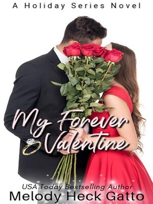 cover image of My Forever Valentine--A Holiday Series Sweet College Romance